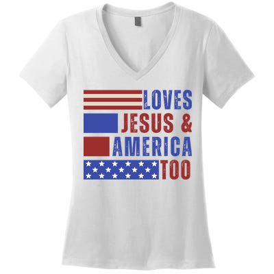 Love Jesus And America Too Women's V-Neck T-Shirt