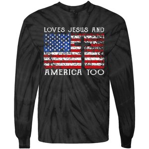 Loves Jesus And America Too Usa Patriotic Tie-Dye Long Sleeve Shirt