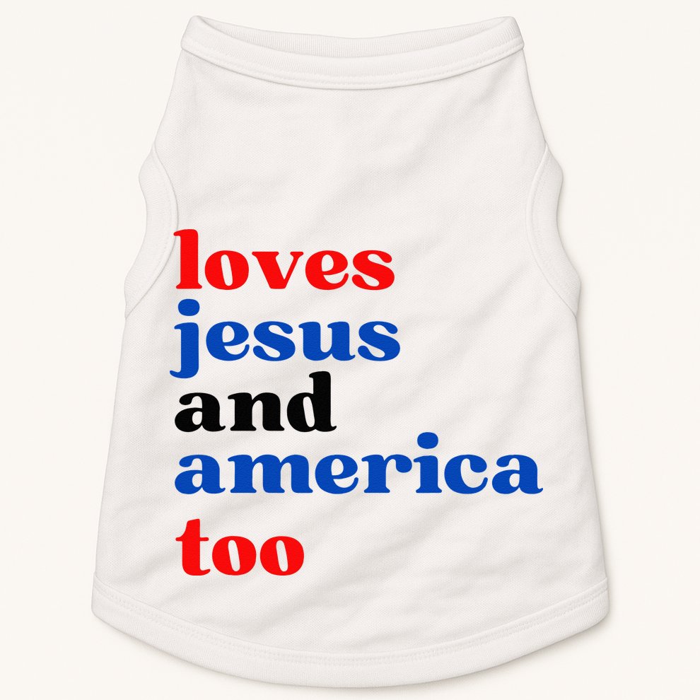 Loves Jesus And America Too Patriotic Doggie Tank