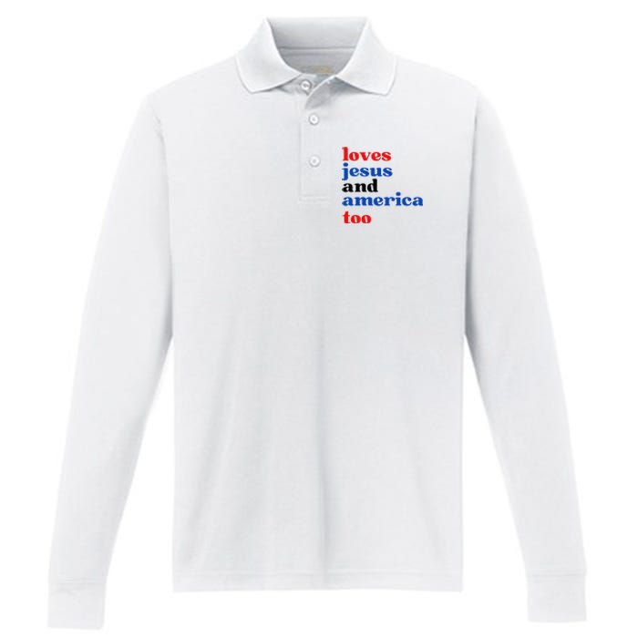 Loves Jesus And America Too Patriotic Performance Long Sleeve Polo