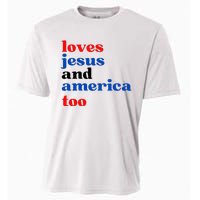 Loves Jesus And America Too Patriotic Cooling Performance Crew T-Shirt