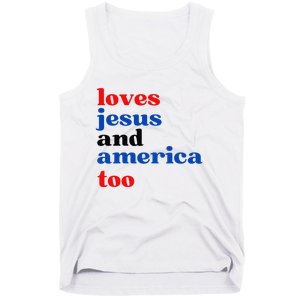 Loves Jesus And America Too Patriotic Tank Top