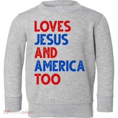 Loves Jesus And America Too Vintage Toddler Sweatshirt