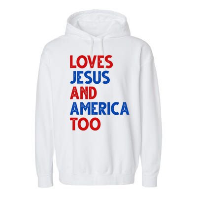 Loves Jesus And America Too Vintage Garment-Dyed Fleece Hoodie