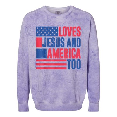 Loves Jesus And America Too 4th Of July Patriotic Wo  Colorblast Crewneck Sweatshirt