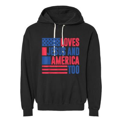 Loves Jesus And America Too 4th Of July Patriotic Wo  Garment-Dyed Fleece Hoodie