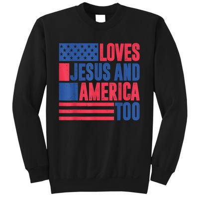 Loves Jesus And America Too 4th Of July Patriotic Wo  Sweatshirt