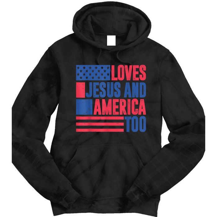 Loves Jesus And America Too 4th Of July Patriotic Wo  Tie Dye Hoodie