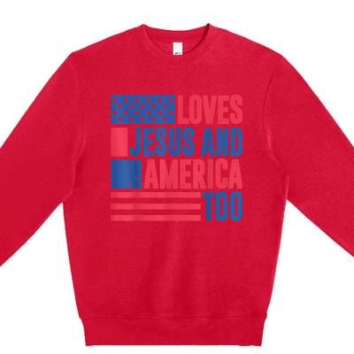 Loves Jesus And America Too 4th Of July Patriotic Wo  Premium Crewneck Sweatshirt