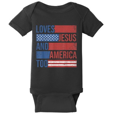 Loves Jesus And America Too 4th of July Proud Wo  Baby Bodysuit