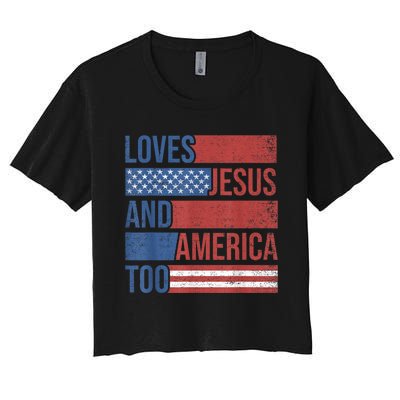 Loves Jesus And America Too 4th of July Proud Wo  Women's Crop Top Tee