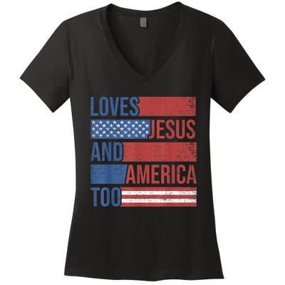 Loves Jesus And America Too 4th of July Proud Wo  Women's V-Neck T-Shirt