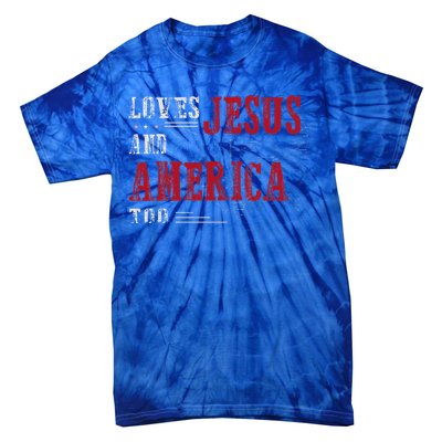 Love Jesus And America Too Funny America Flag Tie-Dye T-Shirt