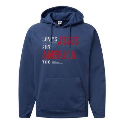 Love Jesus And America Too Funny America Flag Performance Fleece Hoodie