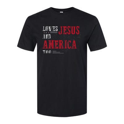 Love Jesus And America Too Funny America Flag Softstyle CVC T-Shirt