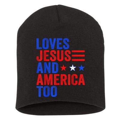 Loves Jesus and America Too God Christian 4th of July Short Acrylic Beanie