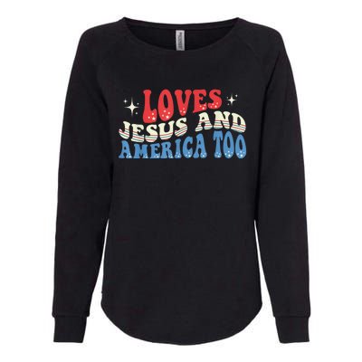 Loves Jesus and America Too God Christian Groovy 4th of July Womens California Wash Sweatshirt