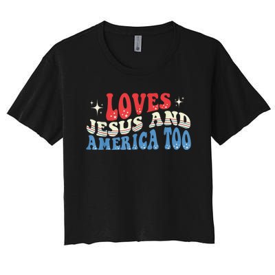 Loves Jesus and America Too God Christian Groovy 4th of July Women's Crop Top Tee