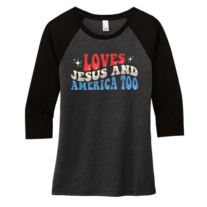 Loves Jesus and America Too God Christian Groovy 4th of July Women's Tri-Blend 3/4-Sleeve Raglan Shirt