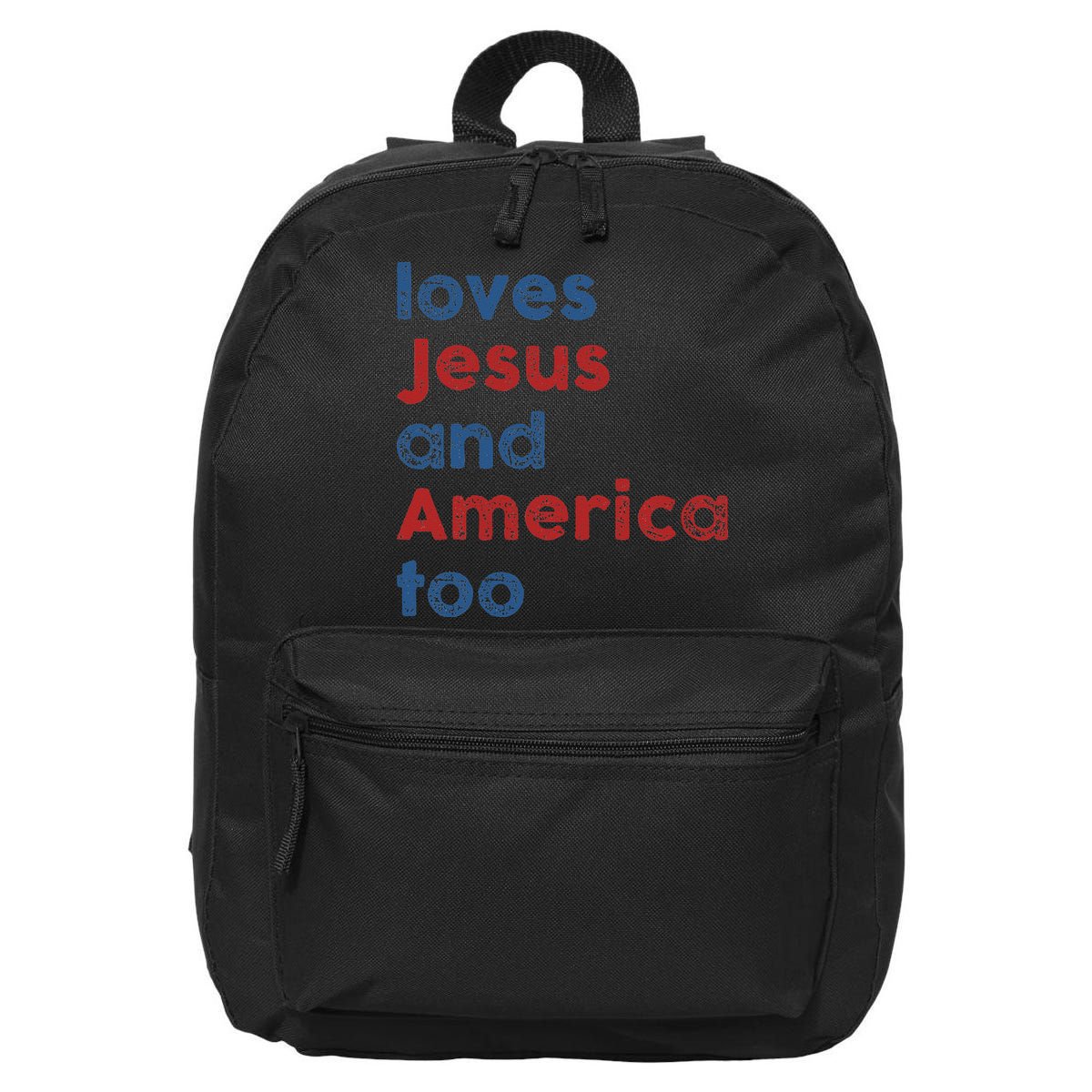 Loves Jesus And America Too 4th of July Proud 16 in Basic Backpack