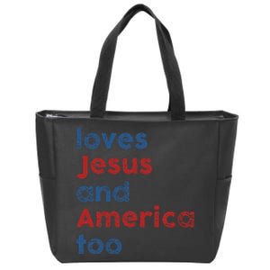 Loves Jesus And America Too 4th of July Proud Zip Tote Bag