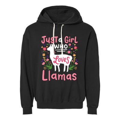 Llama Just A Girl Who Loves Llamas Llama Lover Gift Garment-Dyed Fleece Hoodie