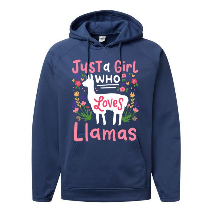 Llama Just A Girl Who Loves Llamas Llama Lover Gift Performance Fleece Hoodie