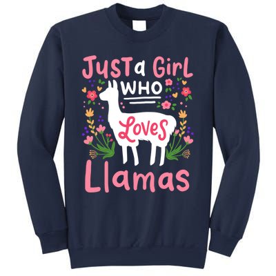 Llama Just A Girl Who Loves Llamas Llama Lover Gift Sweatshirt