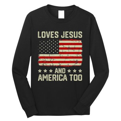 Loves Jesus And America Too USA Patriotic Christian Long Sleeve Shirt