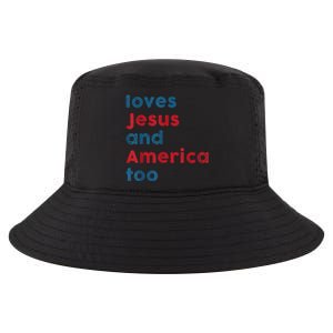 Loves Jesus And America Too Patriotic Proud Cool Comfort Performance Bucket Hat