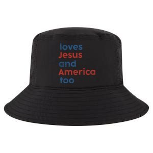 Loves Jesus And America Too Inspired Patriotic Cool Comfort Performance Bucket Hat