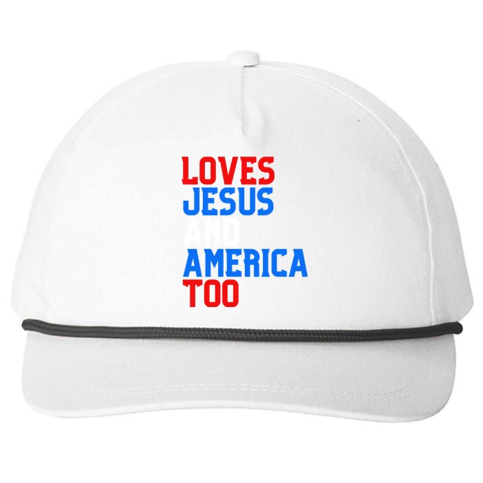 Loves Jesus And America Too 4th Of July Snapback Five-Panel Rope Hat