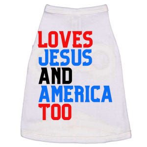 Loves Jesus And America Too 4th Of July Doggie Tank