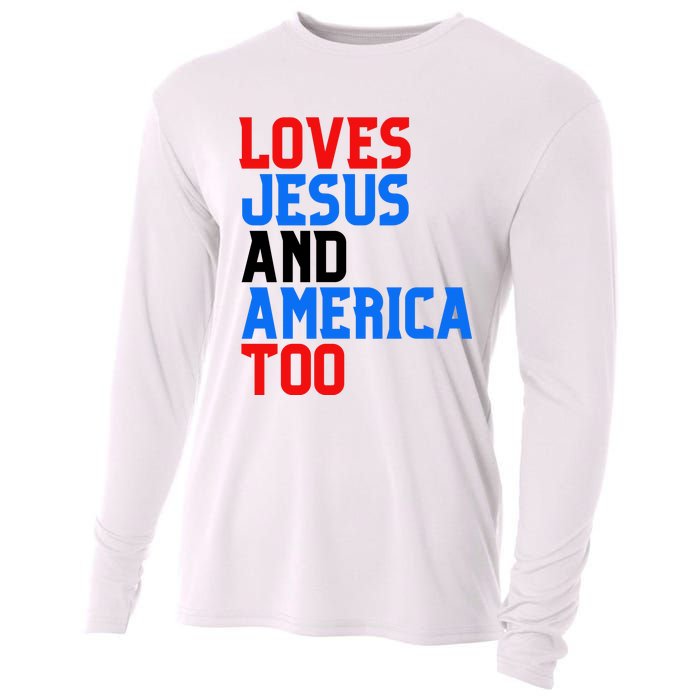 Loves Jesus And America Too 4th Of July Cooling Performance Long Sleeve Crew