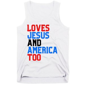 Loves Jesus And America Too 4th Of July Tank Top