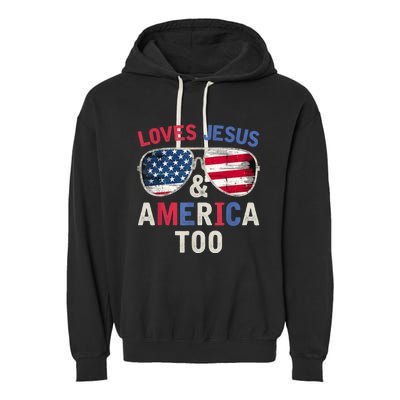 Loves Jesus and America Too Retro God Christian 4th of July Garment-Dyed Fleece Hoodie