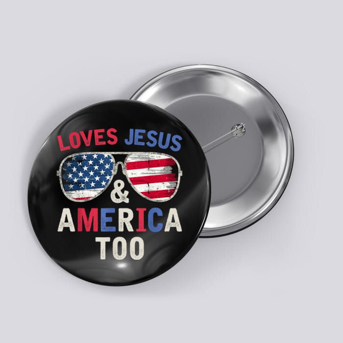 Loves Jesus and America Too Retro God Christian 4th of July Button