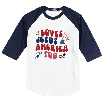 Loves Jesus And America Too Baseball Sleeve Shirt