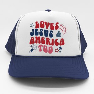 Loves Jesus And America Too Trucker Hat