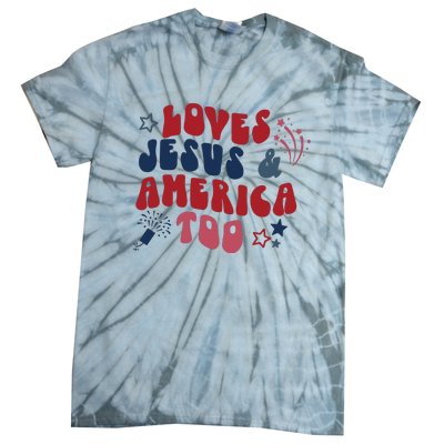 Loves Jesus And America Too Tie-Dye T-Shirt