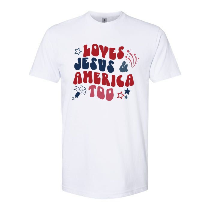 Loves Jesus And America Too Softstyle CVC T-Shirt