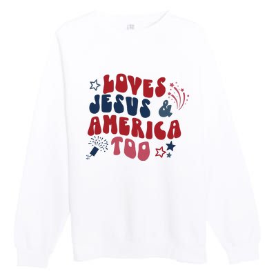 Loves Jesus And America Too Premium Crewneck Sweatshirt