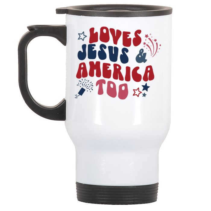 Loves Jesus And America Too Stainless Steel Travel Mug