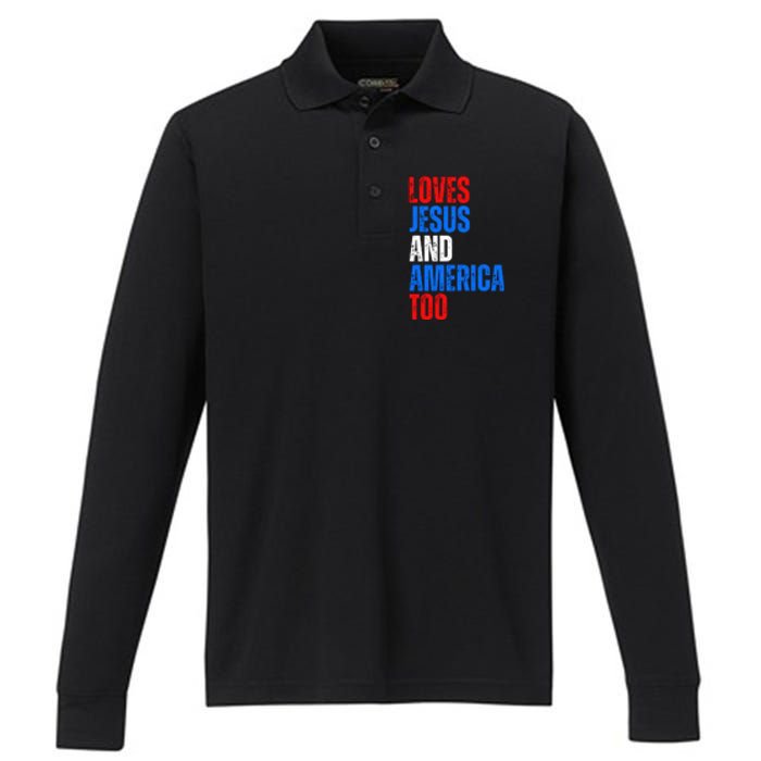 Loves Jesus And America Too 4th Of July Performance Long Sleeve Polo