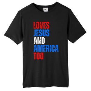 Loves Jesus And America Too 4th Of July Tall Fusion ChromaSoft Performance T-Shirt