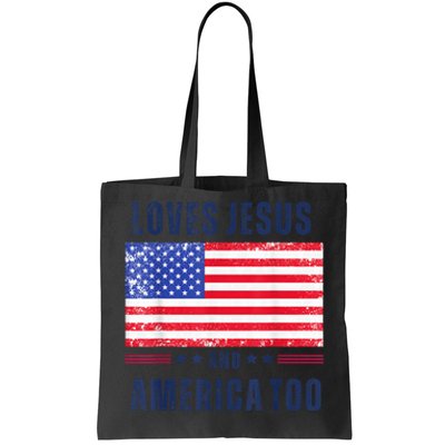 Loves Jesus and America Too Tote Bag