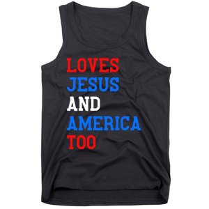 Loves Jesus And America Too 4th Of July Tank Top