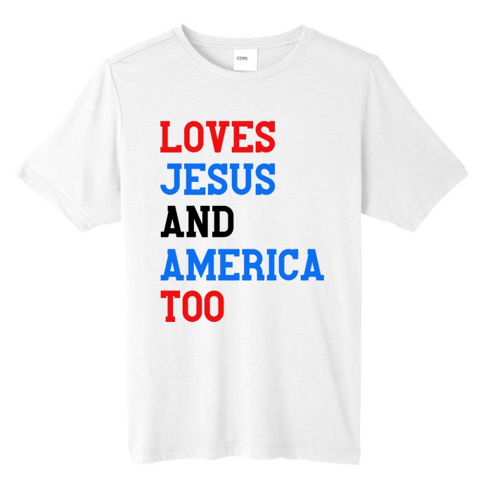 Loves Jesus And America Too 4th Of July Tall Fusion ChromaSoft Performance T-Shirt