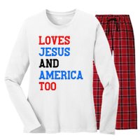 Loves Jesus And America Too 4th Of July Women's Long Sleeve Flannel Pajama Set 