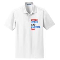 Loves Jesus And America Too 4th Of July Dry Zone Grid Polo